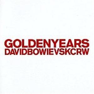 David Bowie Golden Years (KCRW Re-mixes 2011) - SQ 9,5