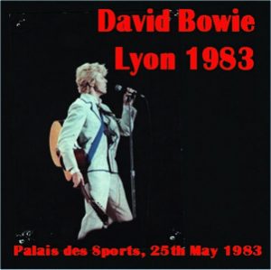 David Bowie 1983-05-25 Lyon ,Palais des Sports - Lyon 1983 - SQ 7,5