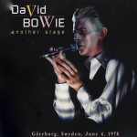 David Bowie 1978-06-04 Gothenburg ,Scandanavium – Another Stage – SQ 8+