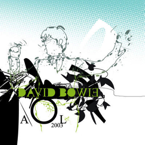 David Bowie 2003-09-23 Riverside ,AOL studio - Live In Sessions - SQ 9+