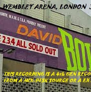 David Bowie 1983-06-03 London ,Wembley Arena ( 4th Gen. DAVROS057) - SQ -8