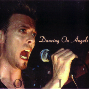 David Bowie 1997-06-14+16 Paris ,Parc des Princes - Nantes ,La Trocadiere - Dancing On Angels - SQ -9