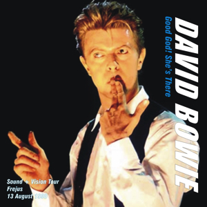 David Bowie 1990-08-13 Frejus ,Les Arenes - Good God! She's There - SQ 8
