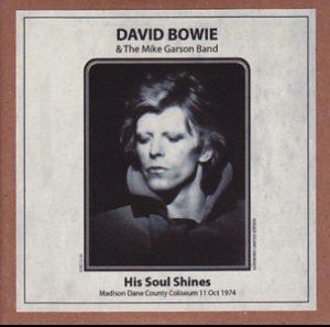 David Bowie 1974-10-11 Madison ,Dane County Coliseum - His Soul Shines - (re-master) - SQ 7+