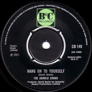 David Bowie Hang On To Yourself (1971 - as part of Arnold Corns)