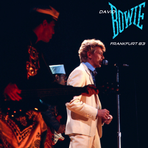 David Bowie 1983-05-20 Frankfurt ,Festhalle - Frankfurt '83 - (Matrix) - SQ 8,5
