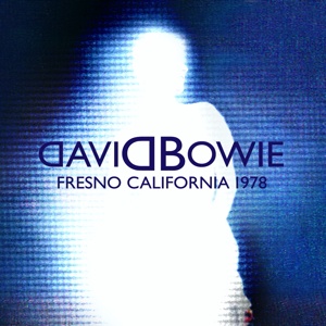 David Bowie 1978-04-02 Fresno ,Selland Arena - Fresno California 1978 - (Remaster Bowstat026-16RM) - SQ 8+
