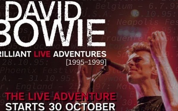 David Bowie Brilliant Live Adventures 1995-1999 – Six brand new live albums