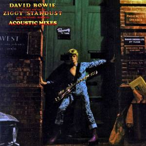 David Bowie Acoustic Mixes - Ziggy Stardust And The Spiders From Mars (1972) - SQ 9+