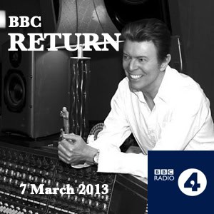 David Bowie 2013-03-07 Front Row - The Return – BBC Radio 4 Broadcast – SQ 10
