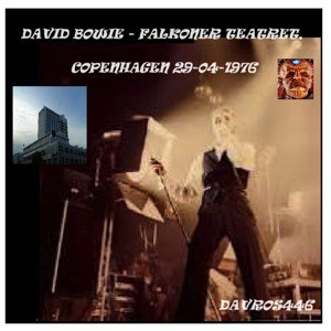 David Bowie 1976-04-29 Copenhagen ,Falkoner theatre - Copenhagen The First Night 29-4-76 - SQ 7.