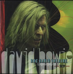 David Bowie BBC Radio Theatre, London, June 27, 2000 (2021)