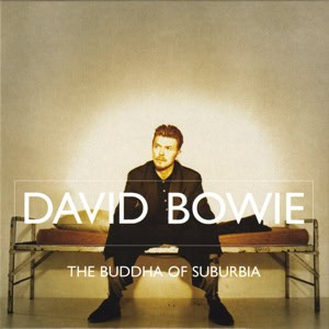 David Bowie The Buddha Of Suburbia (2021)