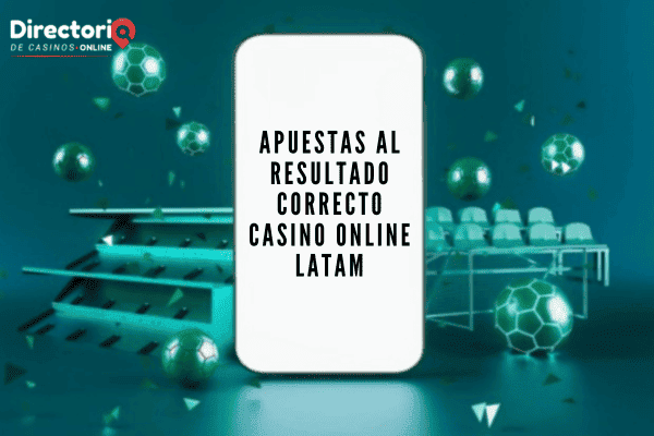 Apuestas al Resultado Correcto