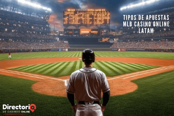 Tipos de Apuestas MLB