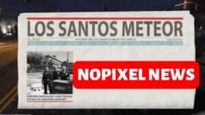 Use NoPixel News to stay informed about the most recent events, in-game updates, and developments on your NoPixel server. Find out how this feature
