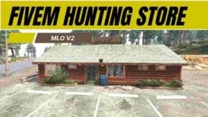 Embark on an adventure in the wilderness with Fivem Hunting Store MLO V2. Discover this comprehensive guide to unlock the features
