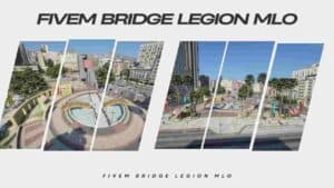 Fivem Bridge Legion MLO