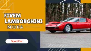 Fivem Lamborghini Miura