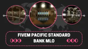 Fivem Pacific Standard Bank MLO