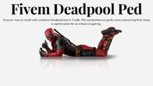 Fivem Deadpool Ped