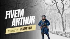 Fivem Arthur Morgan Winter Ped