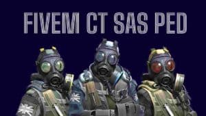Fivem CT Sas Ped