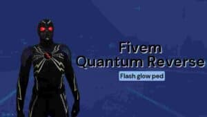 Fivem Reverse Flash Quantum glow ped