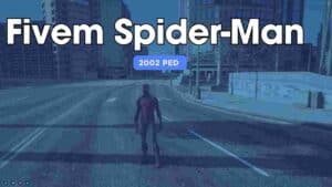 Fivem Spider-Man 2002 ped