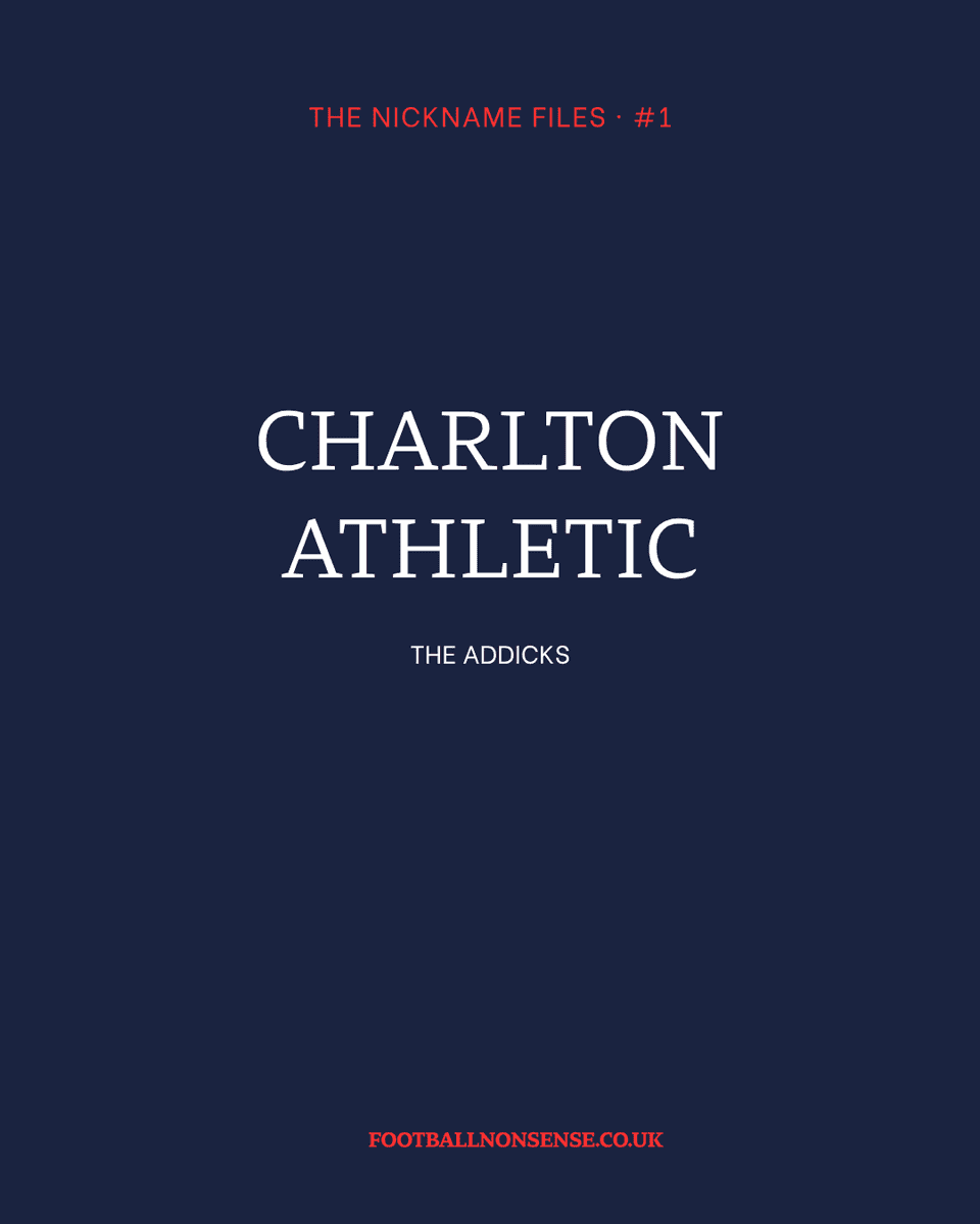Why are Charlton Athletic called the Addicks ?