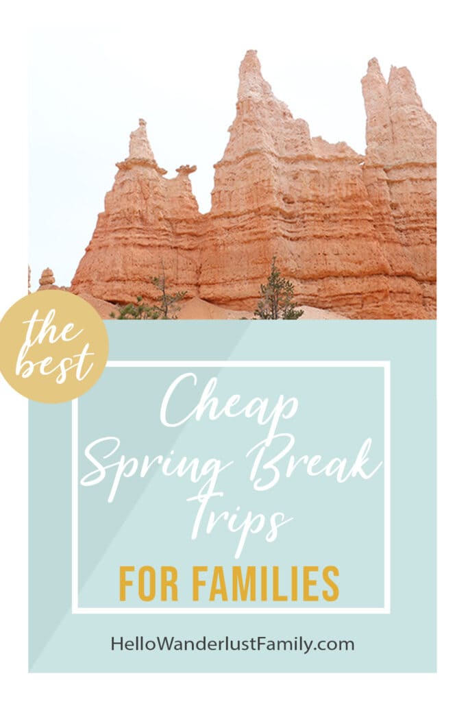 Cheap Spring Break Trips For Families In The U.S. Cheap Spring Break Trips For Families In The U.S. cheap spring break