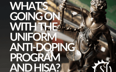 What’s Going On With The Uniform Anti-Doping Program and HISA?