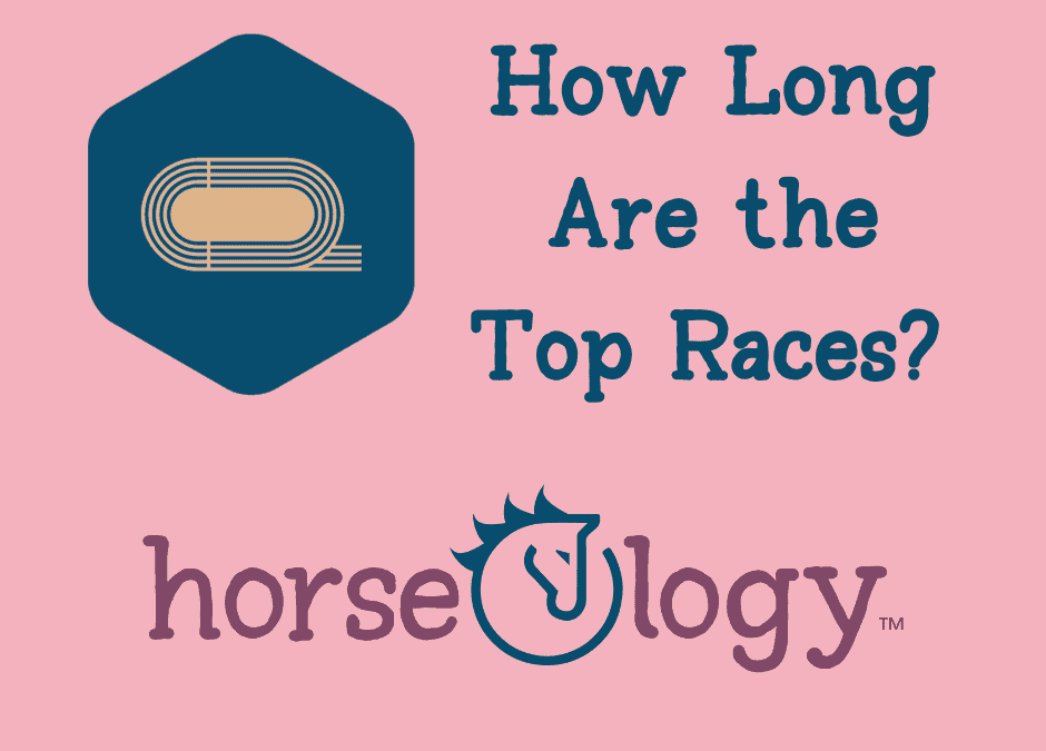 How Long are the Top Races?