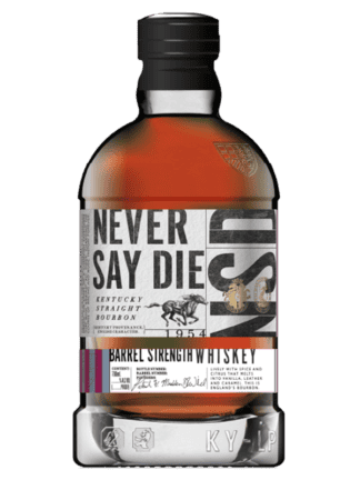 Never Say Die Barrel Strength Whiskey