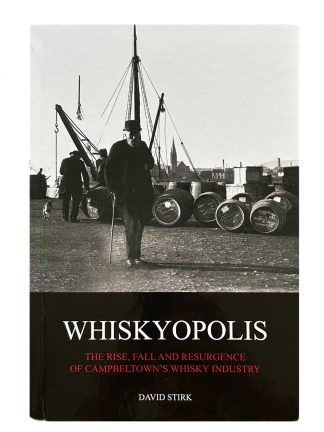 Whiskyopolis by David Stirk