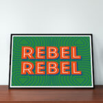 Rebel Rebel A4 Typographic Print – image 1
