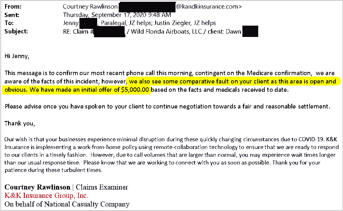 K & K Insurance Group (on behalf of National Casualty Company) email stating that lady was partially at fault since the area where she tripped and fell was open and obvious. $5K initial settlement offer