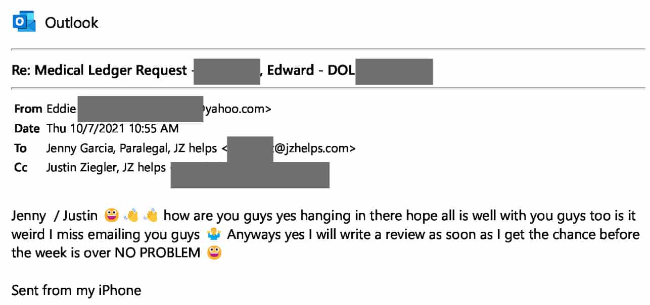 Email from a happy client saying he missed talking with us and would leave a review soon, sent after his case was already over.