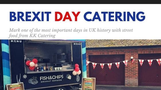 Brightly decorated street food van offering Brexit Day catering services in UK.