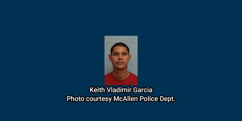 Keith Vladimir Garcia Photo courtesy McAllen Police Dept.