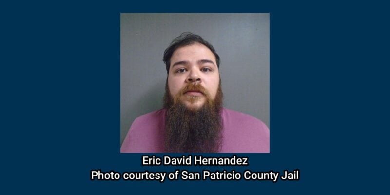 Eric David Hernandez;  Photo courtesy of San Patricio County Jail. 