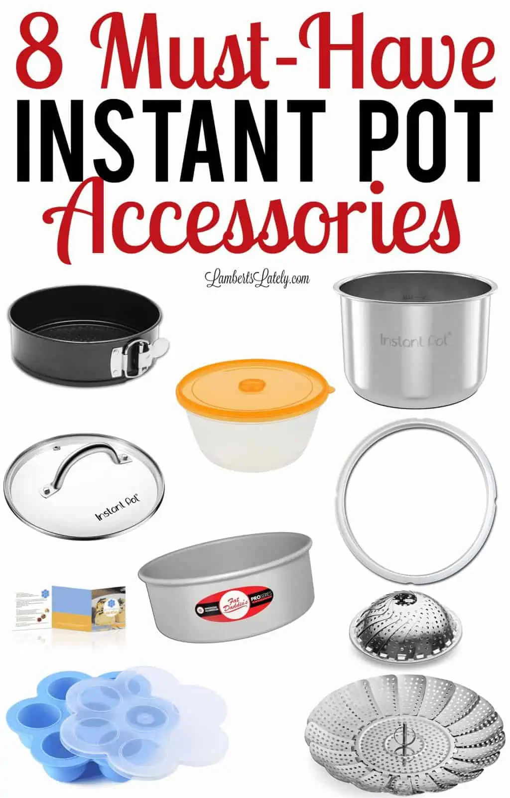 8 Must-Have Instant Pot Accessories