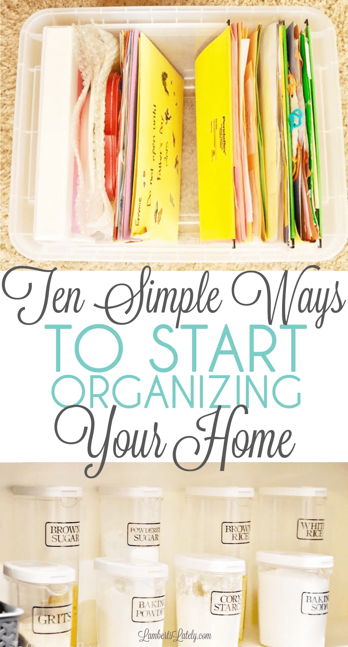 ten simple ways to start organizing your home.