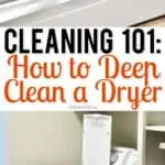 cleaning 101: how to deep clean a dryer.