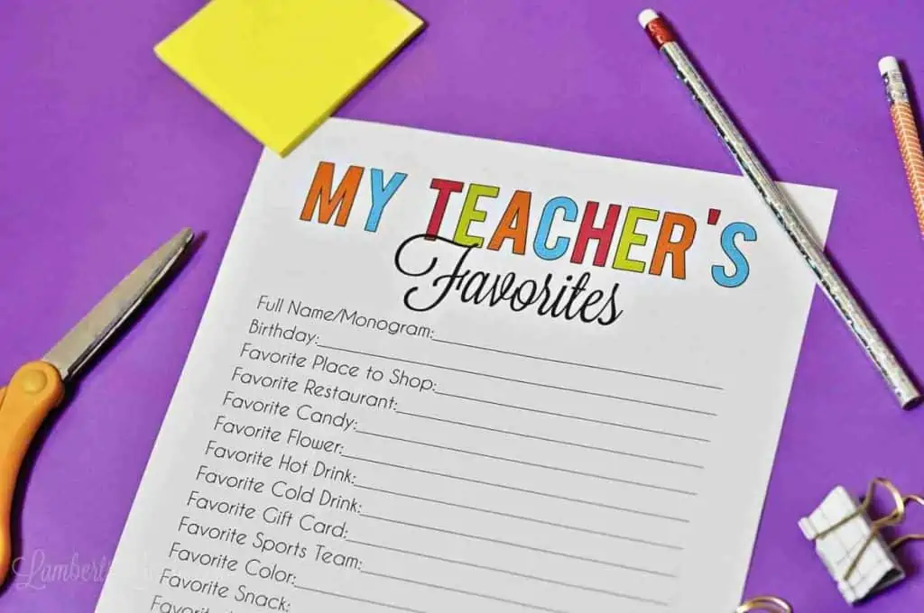 Grab a free copy of this teacher favorite things printable questionnaire - let the educators in your life list their favorites for a quick and easy gift reference!