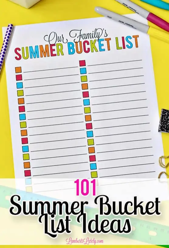 Our Family's Summer Bucket list printable with 101 Summer Bucket list ideas.