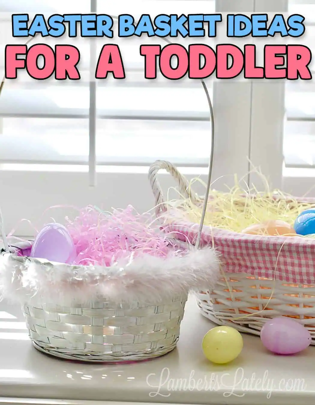 easter basket ideas for a toddler.