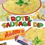 rotel sausage dip collage.