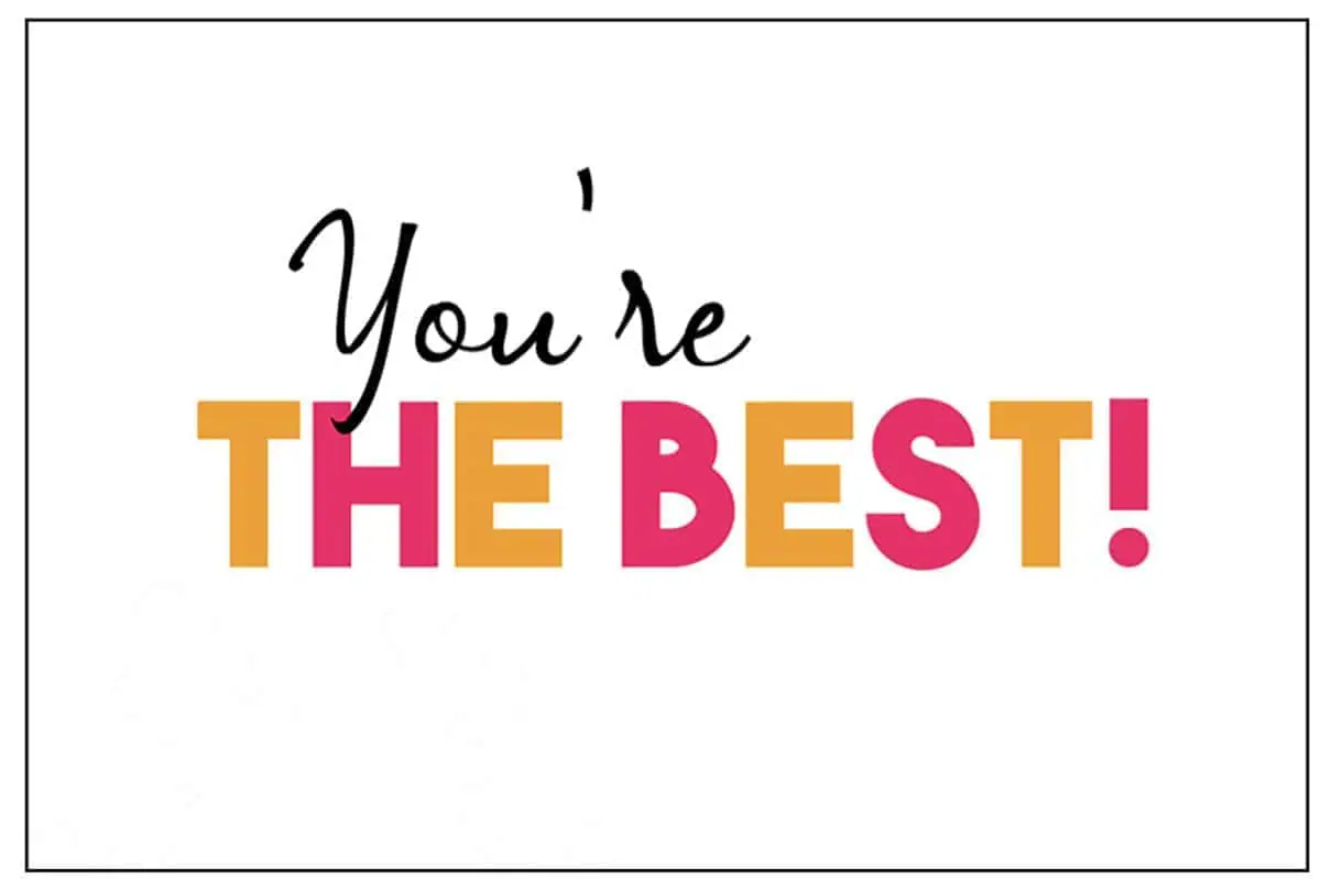 you're the best card.