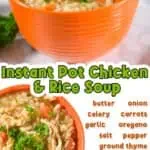 instant pot chicken and rice soup, with ingredient list.